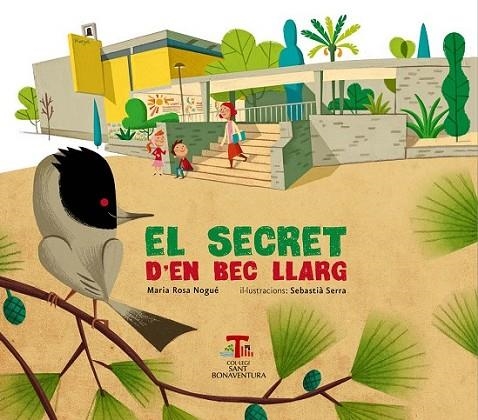 EL SECRET D'EN BEC LLARG | 9788492745210 | NOGUÉ, MARIA ROSA