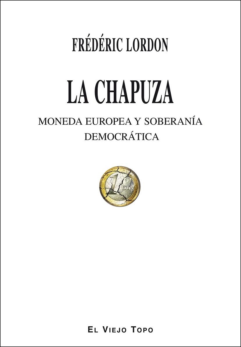 LA CHAPUZA | 9788416288724 | LORDON, FRÉDÉRIC