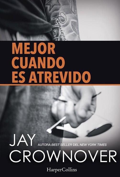 MEJOR CUANDO ES ATREVIDO | 9788416502134 | CROWNOVER, JAY