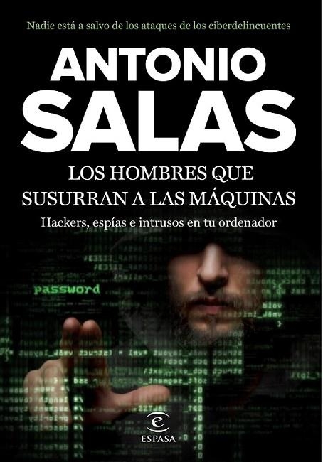 LOS HOMBRES QUE SUSURRAN A LAS MAQUINAS | 9788467046212 | SALAS, ANTONIO