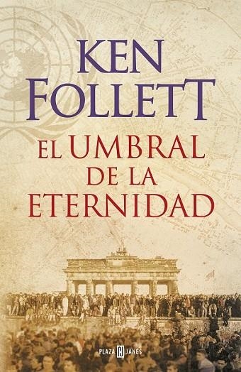 UMBRAL DE LA ETERNIDAD, EL | 9788401342196 | FOLLETT,KEN