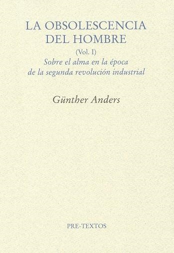 LA OBSOLESCENCIA DEL HOMBRE I | 9788492913862 | ANDERS, GÜNTHER 