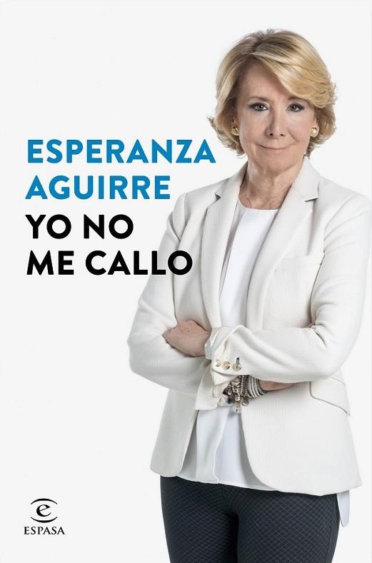 YO NO ME CALLO | 9788467046830 | AGUIRRE, ESPERANZA