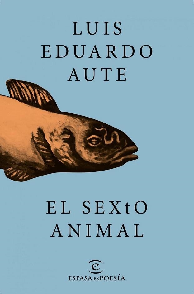 EL SEXTO ANIMAL | 9788467046731 | AUTE, LUIS EDUARDO