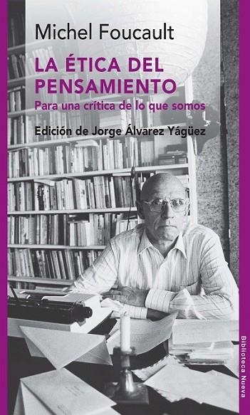 ETICA DEL PENSAMIENTO,LA 2ªED | 9788415555285 | ALVAREZ / FOUCAULT