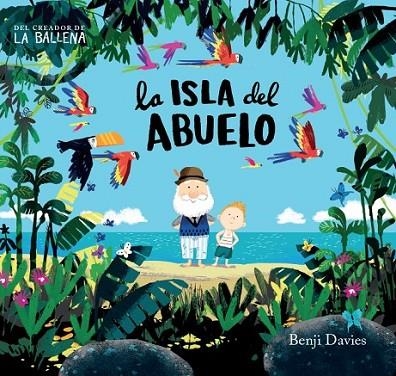 ISLA DEL ABUELO, LA | 9788416394142 | DAVIES, BENJI