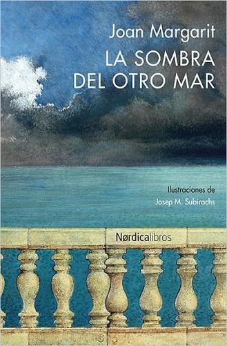 LA SOMBRA DEL OTRO MAR | 9788416440627 | MARGARIT, JOAN