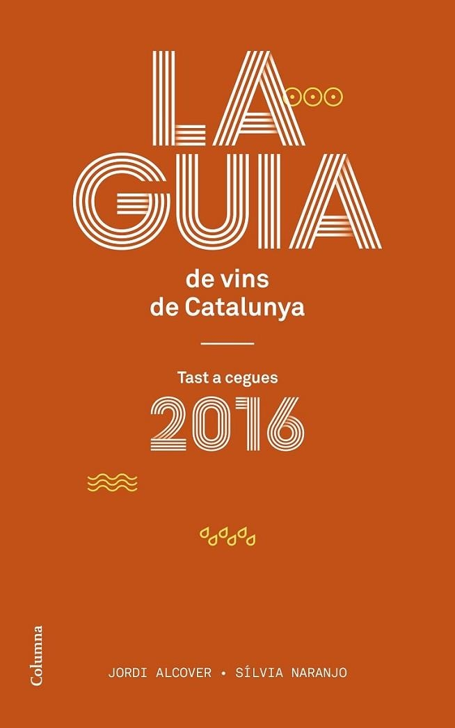 GUIA DE VINS DE CATALUNYA 2016 | 9788466420150 | DIVERSOS