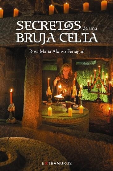 SECRETOS DE UNA BRUJA CELTA | 9788499149516 | ALONSO FERRAGUD, ROSA MARÍA