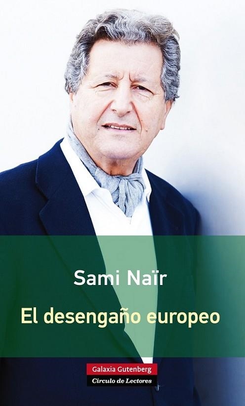 DESENGAÑO EUROPEO, EL | 9788416072385 | NAÏR