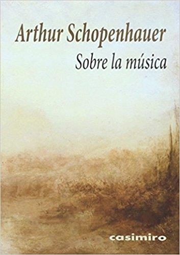 SOBRE LA MUSICA | 9788415715818 | SCHOPENHAUER, ARTHUR