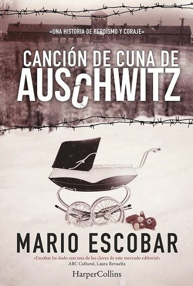 CANCION DE CUNA DE AUSCHWITZ | 9788416502158 | ESCOBAR, MARIO