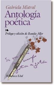 ANTOLOGÍA POÉTICA | 9788441406704 | GABRIELA MISTRAL