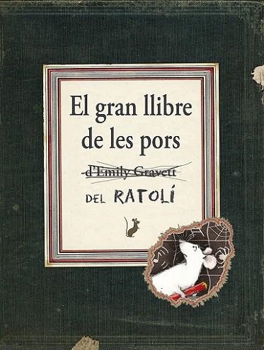 EL GRAN LLIBRE DE LES PORS DEL RATOLÍ | 9788416117451 | GRAVETT, EMILY