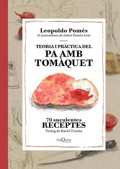 TEORIA I PRACTICA DEL PA AMB TOMAQUET | 9788490662526 | POMÉS, LEOPOLDO