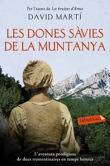 DONES SÀVIES DE LA MUNTANYA, LES | 9788416334827 | MARTÍ, DAVID