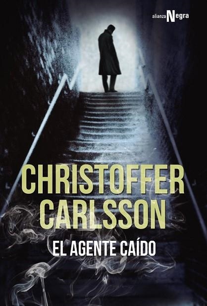 EL AGENTE CAÍDO | 9788491042907 | CARLSSON