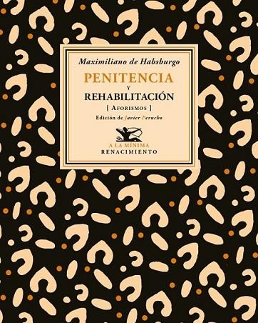 PENITENCIA Y REHABILITACIÓN | 9788416685332 | HABSBURGO,MAXIMILIANO DE