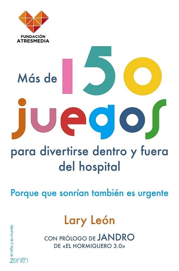 MAS DE 150 JUEGOS PARA DIVERTIRSE DENTRO Y FUERA D | 9788408154822 | LEÓN, LARY