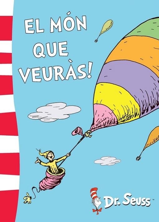 DR SEUSS. EL MON QUE VEURAS! | 9788448844172 | DR. SEUSS