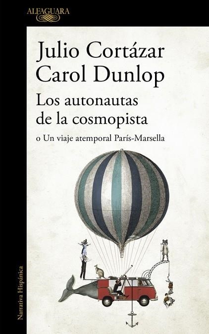 AUTONAUTAS DE LA COSMOPISTA | 9788420419657 | CORTAZAR, JULIO/DUNLOP, CAROL