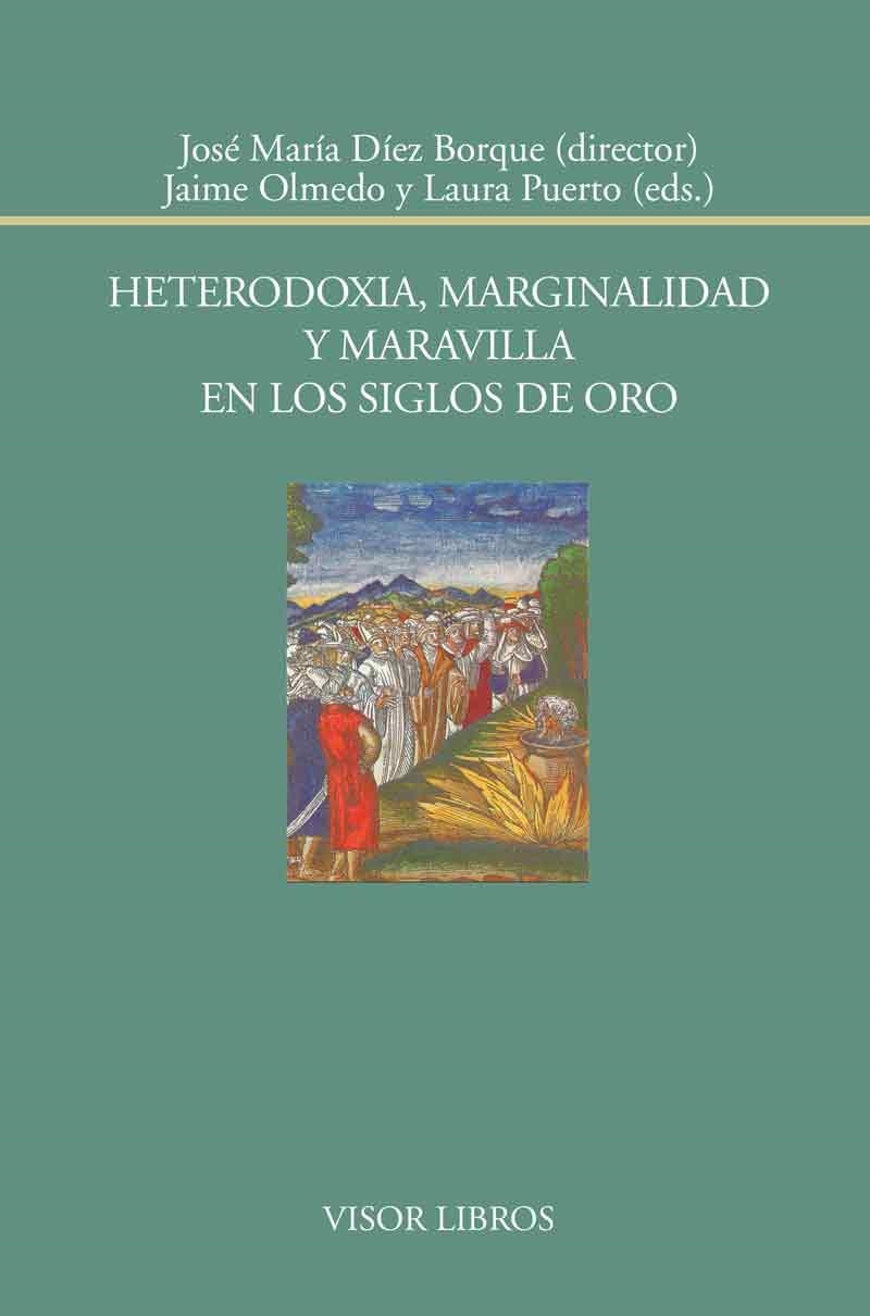 HETERODOXIA MARGINALIDAD Y MARAVILLA EN LOS SIGLOS | 9788498951783 | DIVERSOS