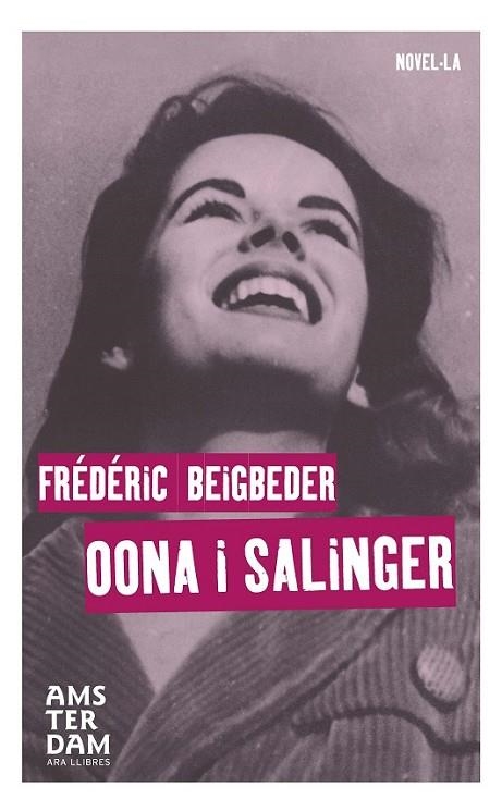 OONA I SALINGER | 9788415645863 | BEIGBEDER, FREDERIC