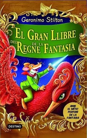 EL GRAN LLIBRE DEL REGNE DE LA FANTASIA | 9788490573730 | STILTON