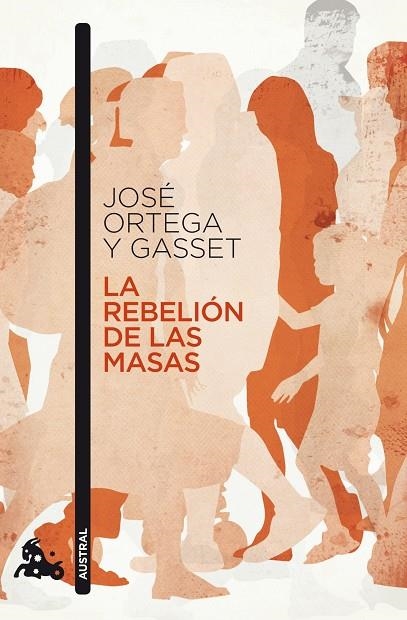 LA REBELION DE LAS MASAS | 9788467033533 | GASSET