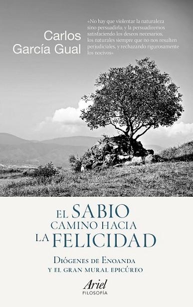 EL SABIO CAMINO HACIA LA FELICIDAD | 9788434423794 | GARCÍA GUAL, CARLOS