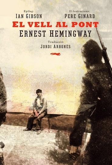 VELL AL PONT, EL | 9788494494277 | HEMINGWAY, ERNEST