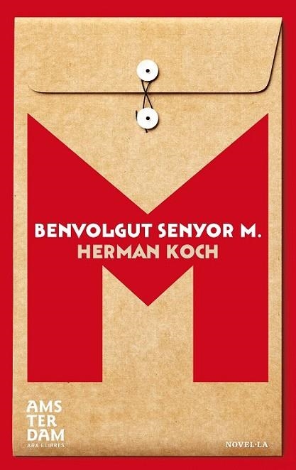 BENVOLGUT SENYOR M. | 9788415645948 | KOCH, HERMANN