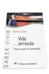 VIDA EN ARMONIA | 9788479545529 | CALLE,R.