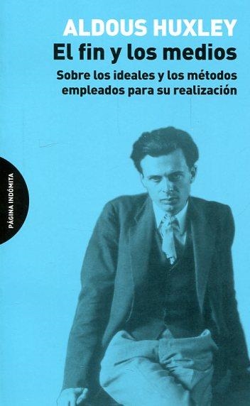 FIN Y LOS MEDIOS,EL | 9788494481611 | HUXLEY, ALDOUS