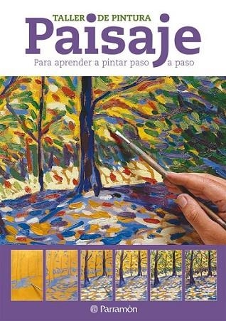 TALLER DE PINTURA: PAISAJE | 9788434237766 | VARIS