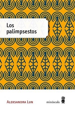 PALIMPSESTOS, LOS | 9788494353956 | LUN, ALEKSANDRA