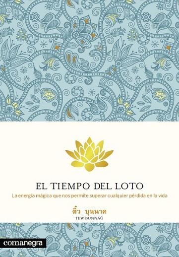 EL TIEMPO DEL LOTO | 9788415097594 | BUNNAG