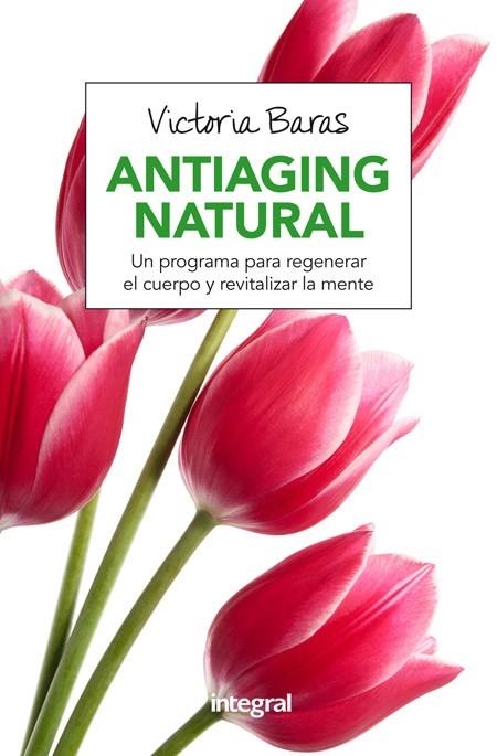 ANTIAGING NATURAL | 9788491180463 | BARAS, VICTORIA