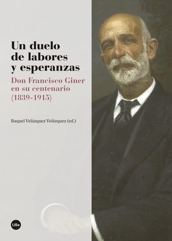 UN DUELO DE LABORES Y ESPERANZAS | 9788447541393 | VELAZQUEZ VELAZQUEZ, RAQUEL