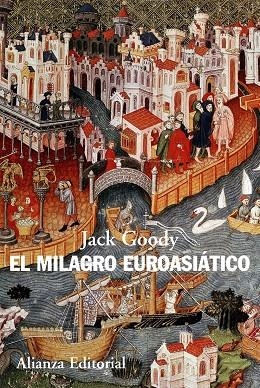 EL MILAGRO EUROASIATICO | 9788420608648 | GOODY