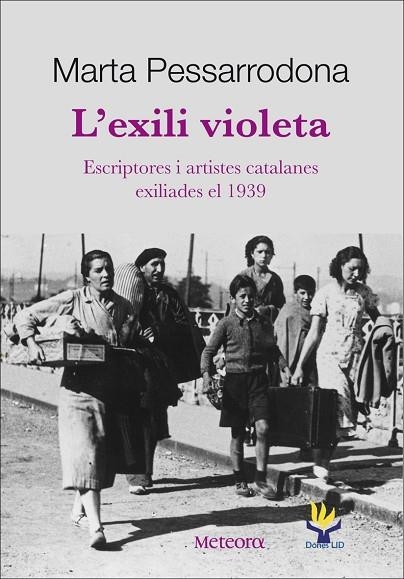 L'EXILI VIOLETA | 9788492874279 | PESSARRODONA, MARTA