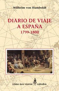 DIARIO DE VIAJE A ESPAÑA 799-800 | 9788437616711 | HUMBOLDT