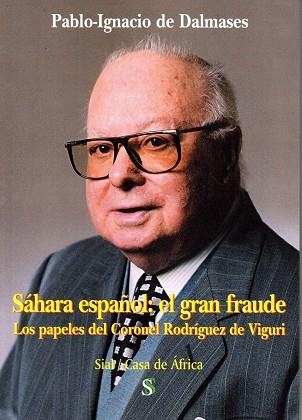 SAHARA ESPAÑOL: EL GRAN FRAUDE | 9788415746737 | DALMASES, PABLO IGNACIO DE