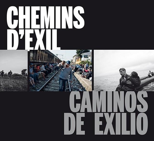 CAMINOS DE EXILIO / CHEMINS D'EXIL | 9788416714322 | DIVERSOS