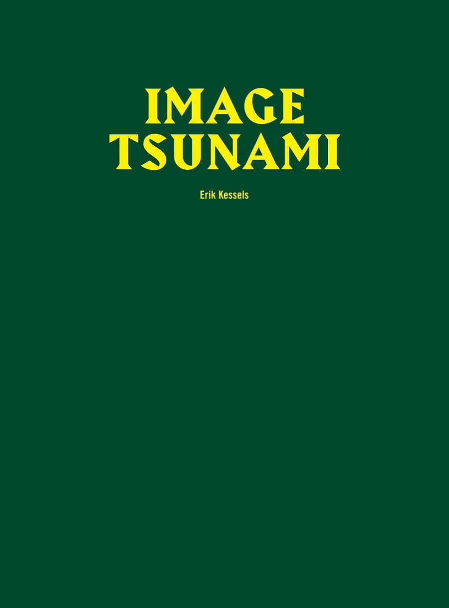 IMAGE TSUNAMI | 9788416282531 | KESSELS, ERIK