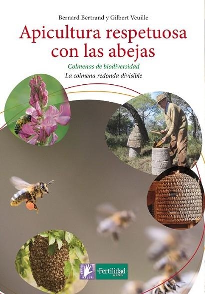 APICULTURA RESPETUOSA CON LAS ABEJAS | 9788494433429 | BERTRAND, BERNARD