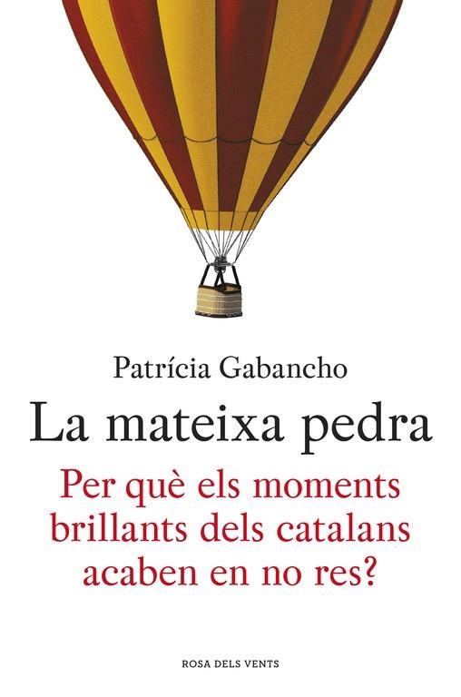 LA MATEIXA PEDRA | 9788415961864 | GABANCHO,PATRICIA