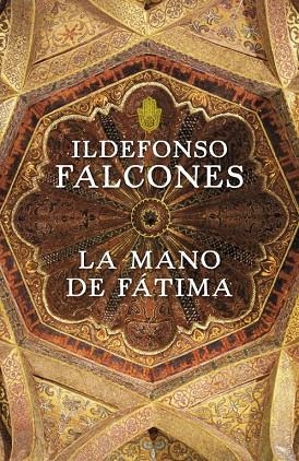 LA MANO DE FATIMA | 9788425343544 | FALCONES