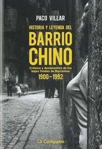 HISTORIA Y LEYENDA BARRIO CHINO | 9788488791320 | VILLAR, PACO