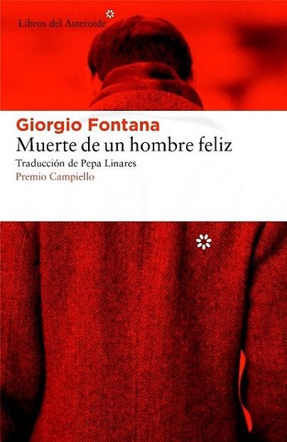 MUERTE DE UN HOMBRE FELIZ | 9788416213672 | FONTANA, GIORGIO